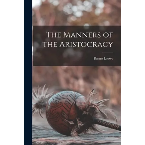 The Manners of the Aristocracy