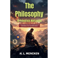The Philosophy of Friedrich Nietzsche