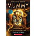 The Curse of the Mummy: Uncovering Tutankhamun's Tomb (Scholastic Focus)