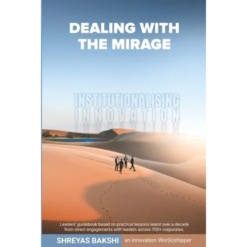 Dealing with the Mirage: Institutionalising Innovation