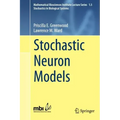 Stochastic Neuron Models