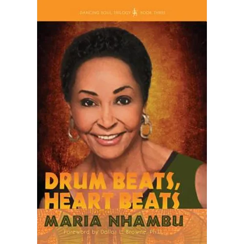 Drum Beats, Heart Beats