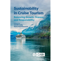 Sustainability in Cruise Tourism: Balancing Growth, Oceans and Responsibility