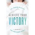 Achieve Your Victory: Solutions for Tmd and Sleep Apnea