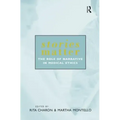 Stories Matter: The Role of Narrative in Medical Ethics