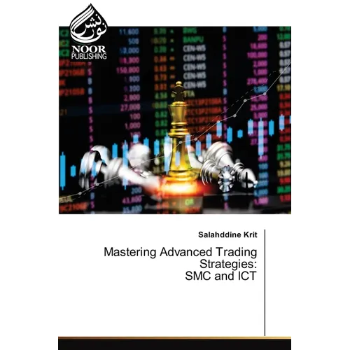 Mastering Advanced Trading Strategies: SMC and ICT