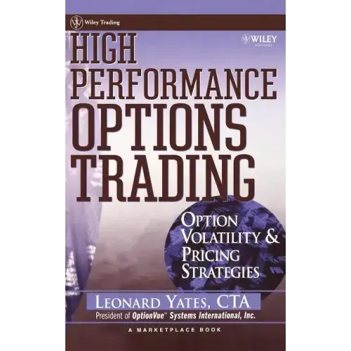 High Performance Options Trading: Option Volatility & Pricing Strategies [With Optionvue CD]