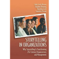 Storytelling in Organizations
