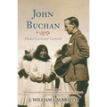 John Buchan: Model Governor General