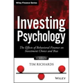 Investing Psychology, + Website: The Effects of Behavioral Finance on Investment Choice and Bias