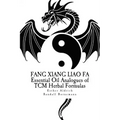 Fang Xiang Liao Fa: Essential Oil Analogues of TCM Herbal Formulas