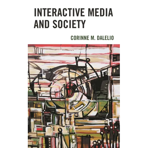 Interactive Media and Society