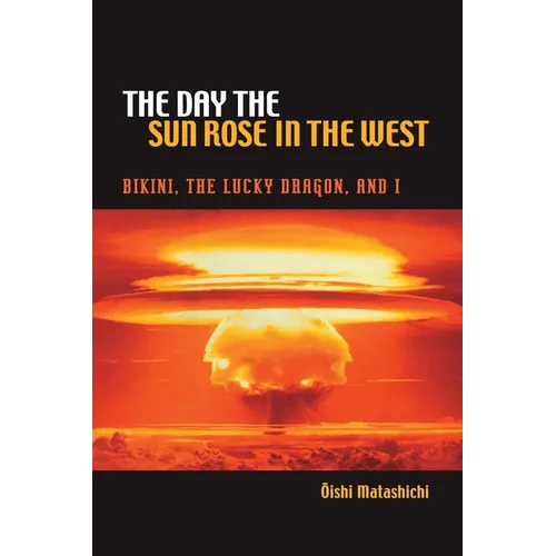 The Day the Sun Rose in the West