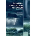 Disaster Evaluation Research: A Field Guide
