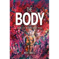 The Body: Volume 2 of The Human Garage Trilogy