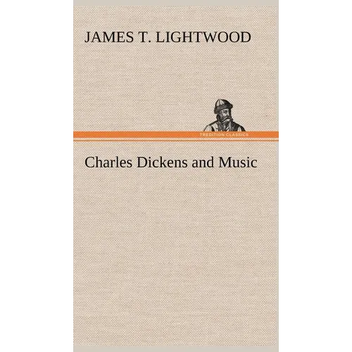 Charles Dickens and Music
