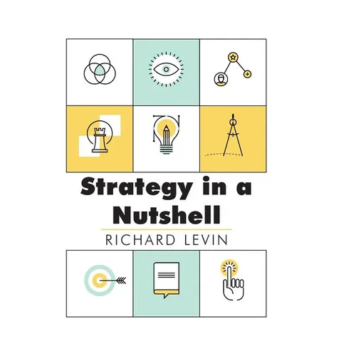 Strategy in a Nutshell
