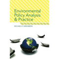 Environmental Policy Analysis and Practice