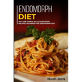 Endomorph Diet: 40+ Side dishes, Salad and Pasta recipes designed for Endomorph diet