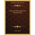 Locke And The Frontiers Of Common Sense