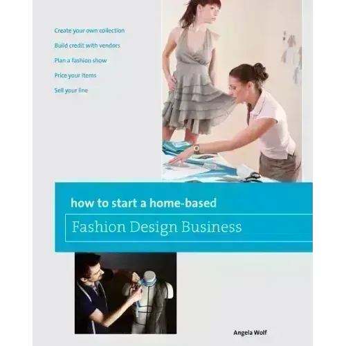 How to Start a Home-based Fashion Design Business