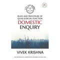 Rules and Procedure of Quasi-judicial Function Domestic Enquiry