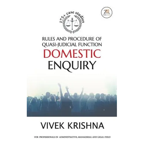 Rules and Procedure of Quasi-judicial Function Domestic Enquiry