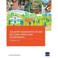Country Diagnostic Study on Long-Term Care in Indonesia