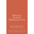 Mental Status Examination: A Comprehensive Core Skills Guide For All Health Professionals [Booklet]