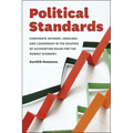 Political Standards: Corporate Interest, Ideology, and Leadership in the Shaping of Accounting Rules for the Market Economy