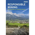 Responsible Mining: Key Principles for Industry Integrity