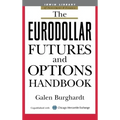 The Eurodollar Futures and Options Handbook