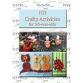 101 Crafty Activities for 3-5-year-olds