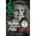 The Woman Beyond the Attic: The V.C. Andrews Story