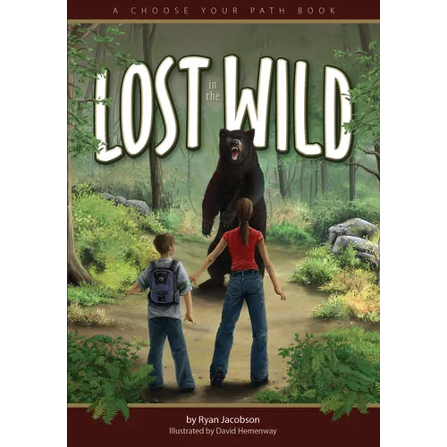 Lost in the Wild: A Choose Your Path Book