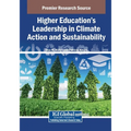 Higher Education s Leadership in Climate Action and Sustainability