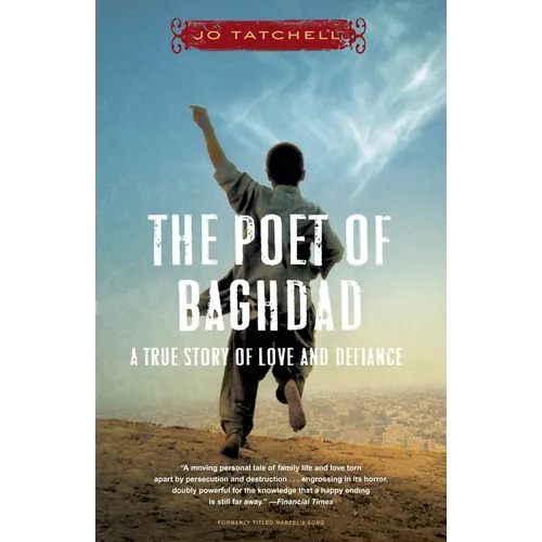The Poet of Baghdad: A True Story of Love and Defiance