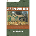Just Passin' Thru: A Vintage Store, the Appalachian Trail, and a Cast of Unforgettable Characters