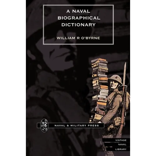 NAVAL BIOGRAPHICAL DICTIONARY Volume 1