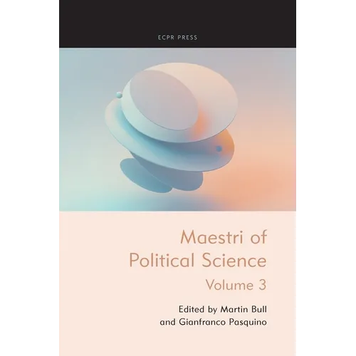 Maestri of Political Science, Volume III
