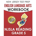 NEW JERSEY TEST PREP English Language Arts Workbook NJSLA Reading Grade 5: Preparation for the NJSLA-ELA