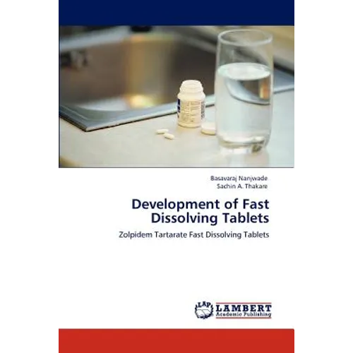 Development of Fast Dissolving Tablets