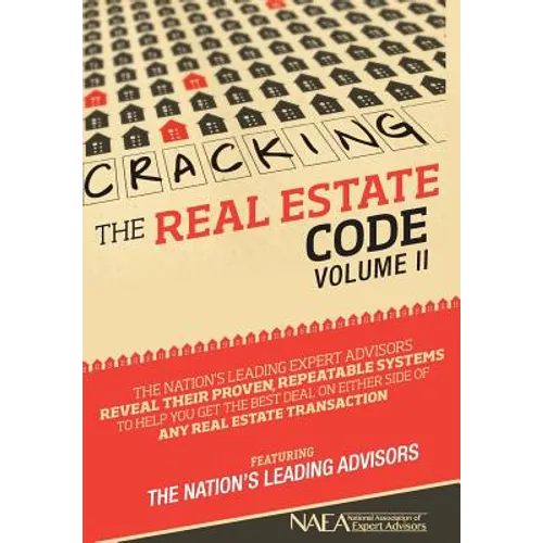 Cracking the Real Estate Code Vol. II