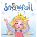 Snowfall: A Snow Day Story
