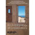 An Anthropology of Crosslocations