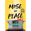Mise en Place: Memoir of a Girl Chef