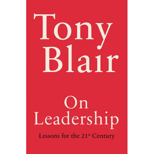 On Leadership: Lessons for the 21st Century