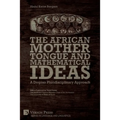 The African Mother Tongue and Mathematical Ideas: A Diopian Pluridisciplinary Approach