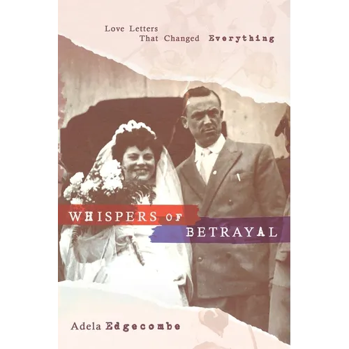 Whispers of Betrayal: Love Letters That Changed Everything