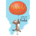 The Adventures of Popoki: The Curious Kitten With a Crooked Tail